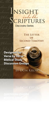 Insight Into the Scriptures Discovery Series The Letter of 2 Timothy