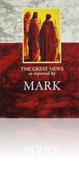 The Last Days Bible - The Great News as Reported by Mark