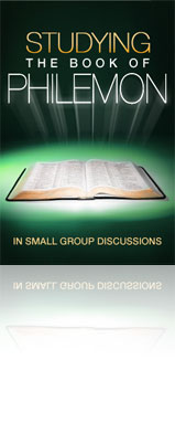 Studying the Book of Philemon in Small Group Discussions