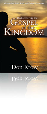 Rediscovering the Gospel of the Kingdom