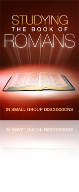 Studying the Book of Romans in Small Group Discussions